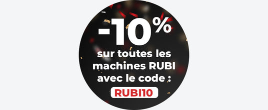 -10% sur toutes les machines RUBI code : RUBI10 (Offre anniversaire 75 ans de la marque RUBI)
