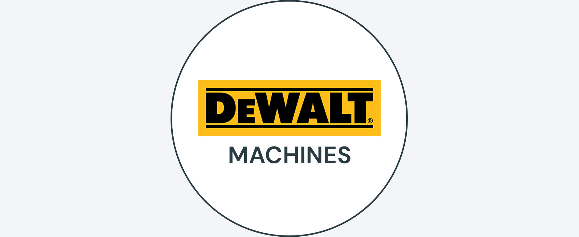DEWALT MACHINES