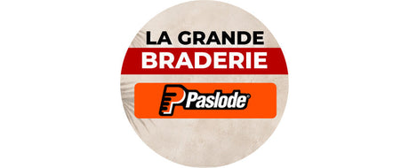 La grande braderie PASLODE